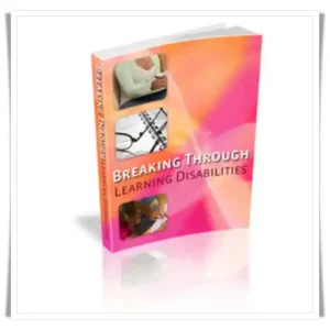 Breaking through Learning Disabilities