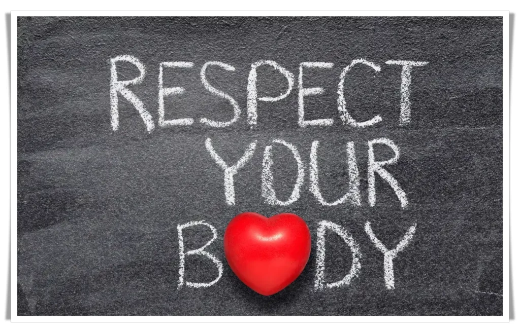 Respect Your Body